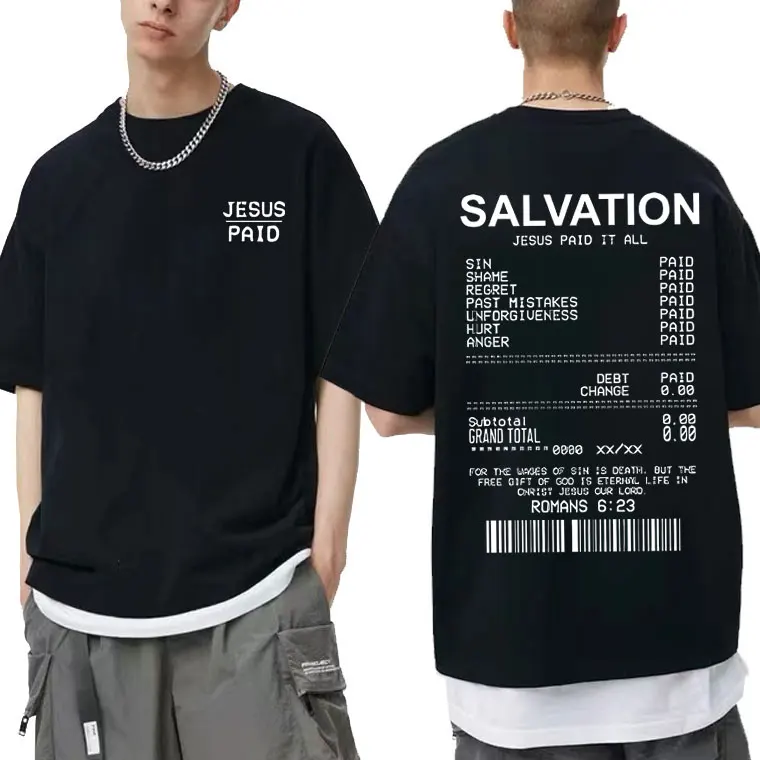 Christian Salvation Jesus Paid It All Graphic T Shirts Men Women Fashion Casual Oversized T-shirts Men's Hip Hop Vintage Tshirt