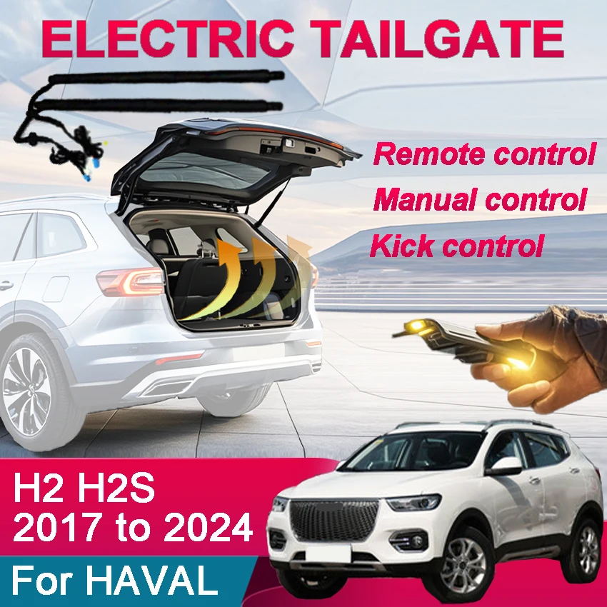 

Car For HAVAL H2 H2S 2017 to 2025 Electric Tailgate Auto Lift Power Kit Smart Electric Motor For Trunk Drive Electric Rear Door