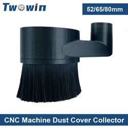 TWOWIN CNC Machine Dust Cover Collector 52/65/80mm Diameter 3D Brush Vacuum Cleaner Dust Brush For Spindle Motor Milling Router