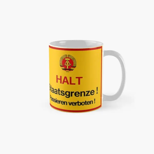 Halt Staatsgrenze East Germany Border  Mug Gifts Coffee Drinkware Picture Cup Photo Tea Handle Round Image Printed Simple