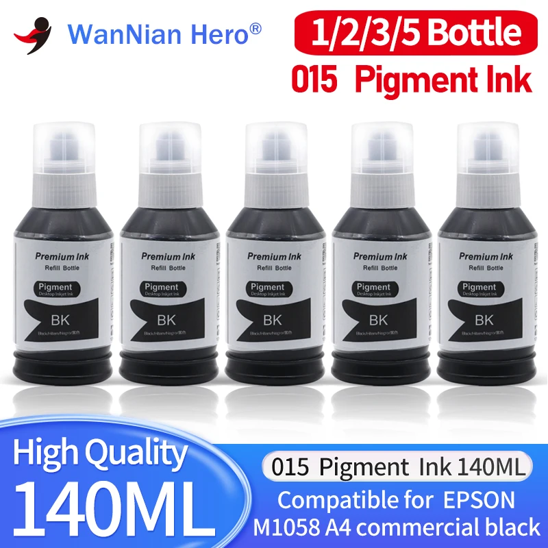 1/2/3/5 Bottle 140ML T015 015 Pigment Ink Compatible For EPSON M1058 A4 commercial black and white inkjet printer Ink M1058