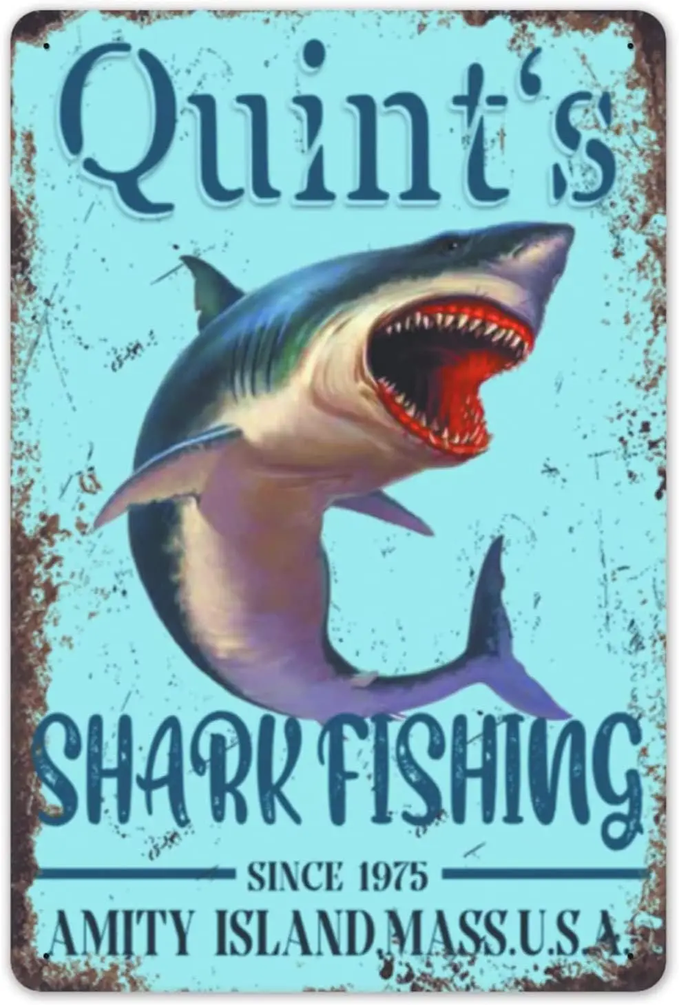 Quint Shark Fishing Retro Metal Tin Sign Vintage Style Art Jaws Wall Decoration Shark Metal Sign Iron Painting for Indoor ; Outd