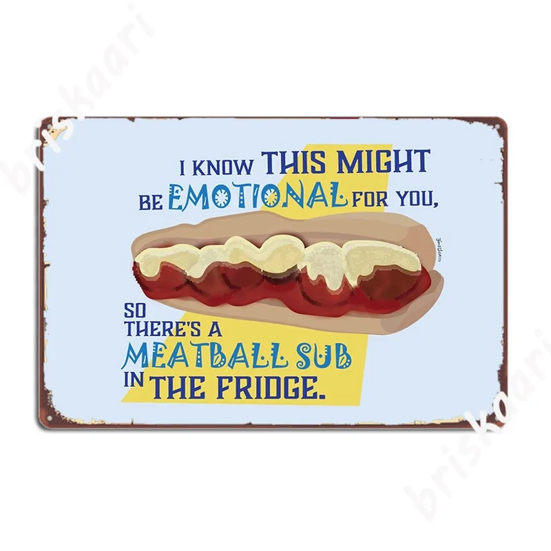 Emotional Support Meatball Sub Metal Plaque Poster Classic Cinema Garage Mural Painting Tin Sign Posters