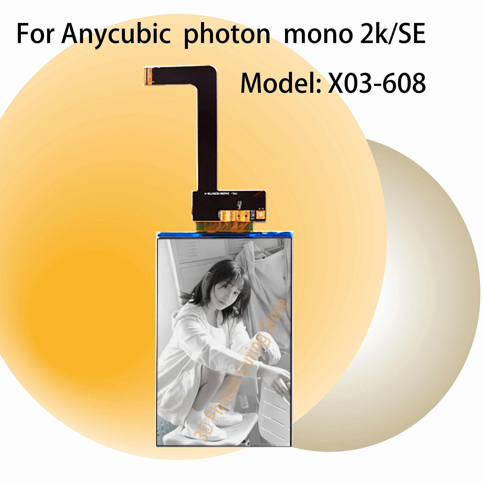 

Anycubic photon Mono 2K/SE LCD Screen Monochrome DXQ608-X03 LCD Screen 6.08 inch b/w 1620*2560 For LCD 3D Printer