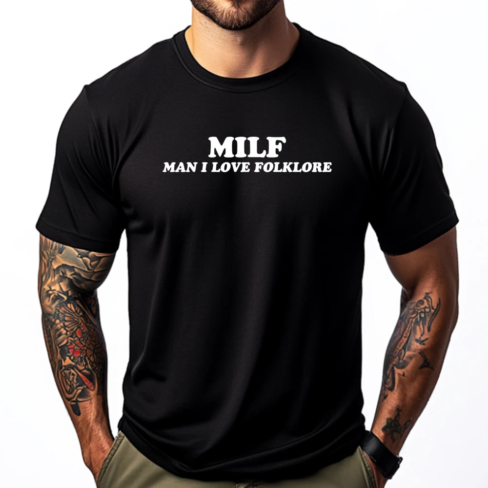

Funny milf man i love folklore Teeshirt Vintage T Shirts Graphic Tee Shirt Breathable New In Tops & Tees Printed On