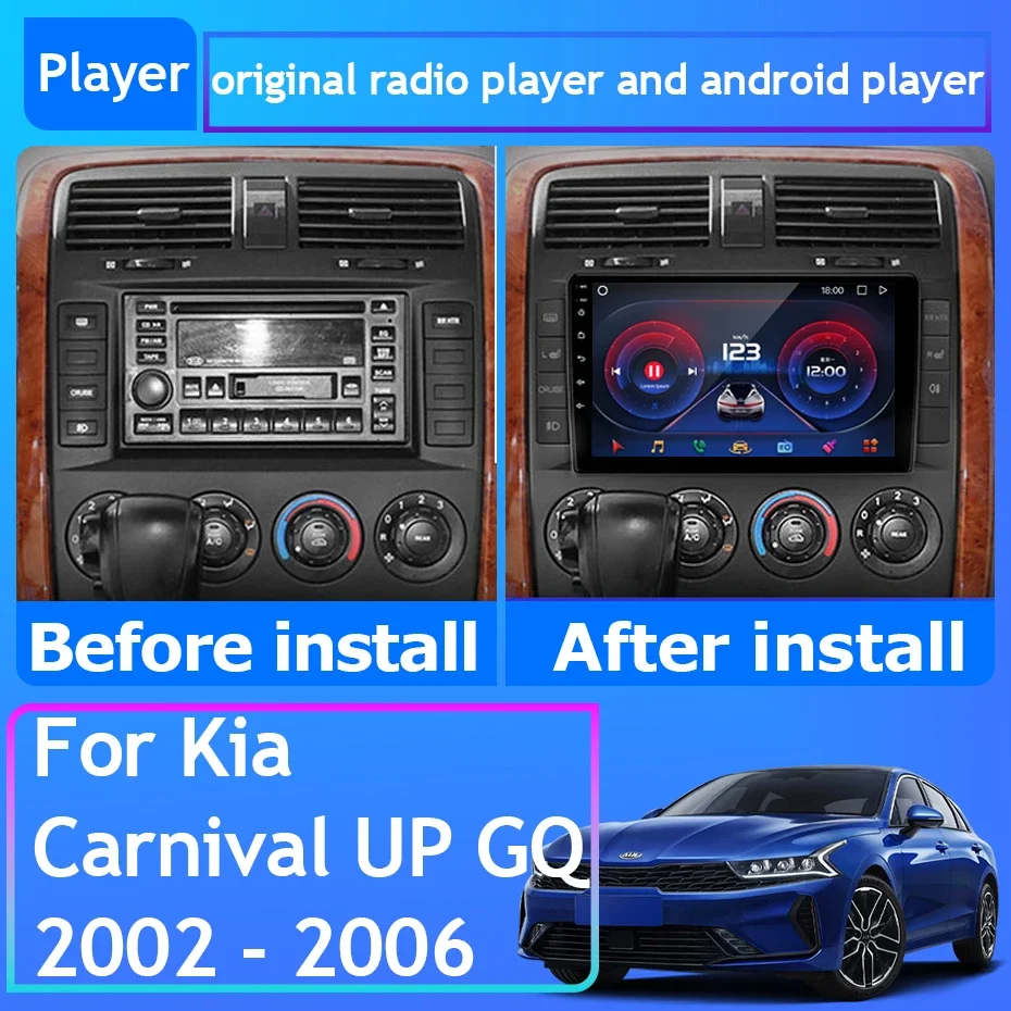 

Car Radio Carplay Android 13 For Kia Carnival UP GQ 2002 - 2006 GPS Navigation Stereo Android Auto 5G Wifi No 2din DVD