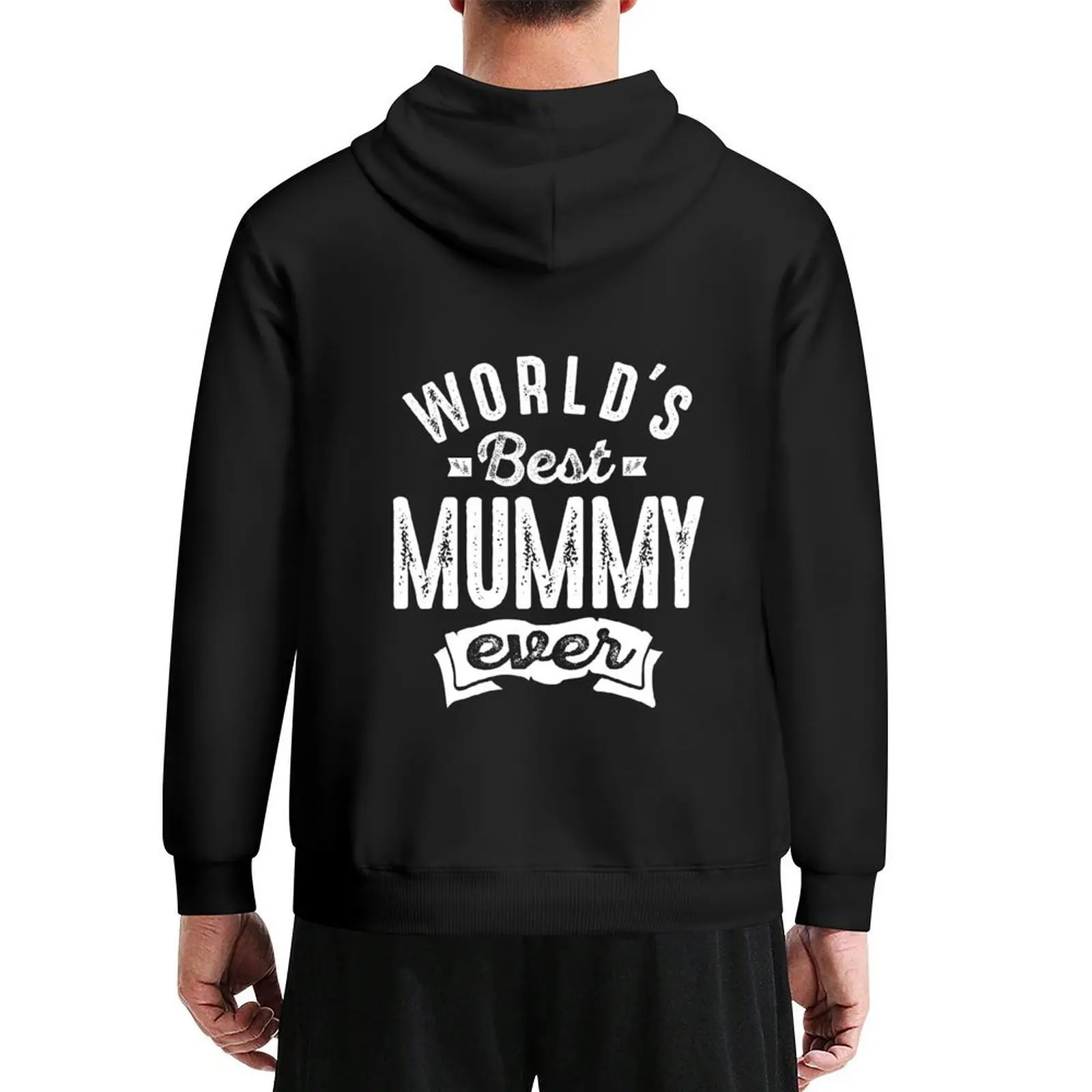 

World's Best Mummy Ever Hoodie autumn clothes men clothing men wear men's autumn clothes tracksuit men