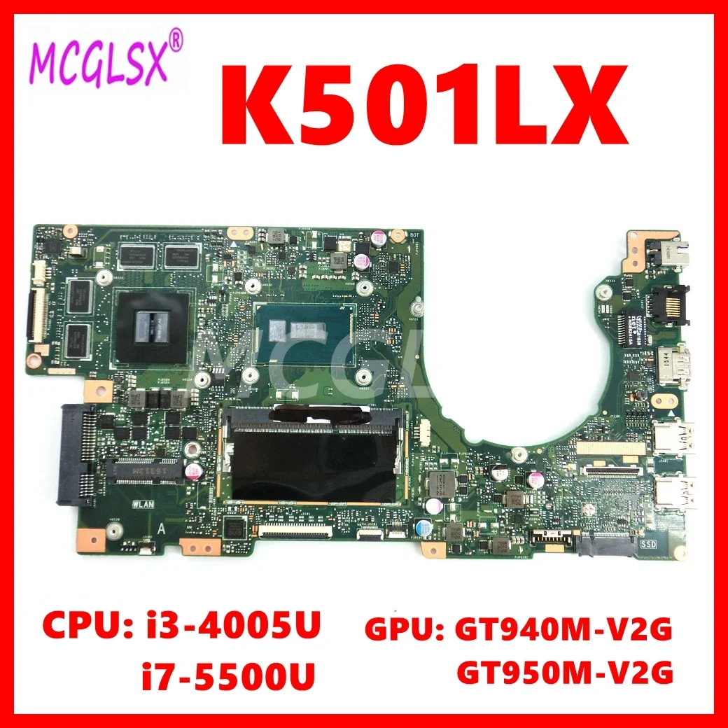 K501LX Mainboard For ASUS K501LN K501LB A501L K501L V505L  K501LX K501 Motherboard with i3/i5/i7 CPU 4GB-RAM GTX940M/GTX950M GPU