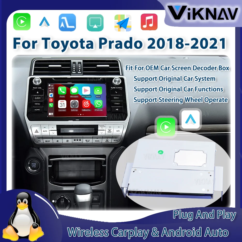 Viknav Linux System OEM Car Screen For Toyota Prado 2018-2021 Upgrade Decoder Box MuItimedia Wireless CarPlay Android Auto