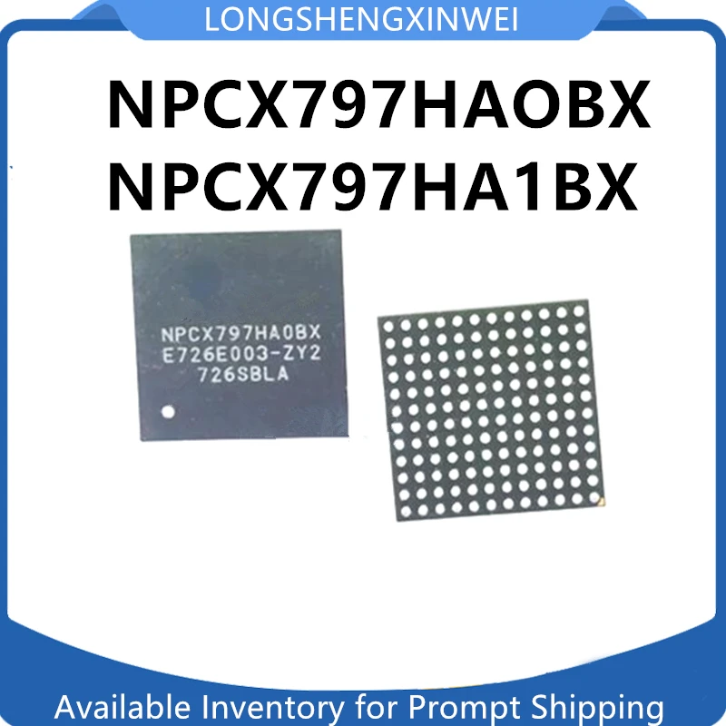 1PCS NPCX797HA0BX NPCX797HAOBX NPCX797HA1BX BGA  New Original IC Chip in Stock