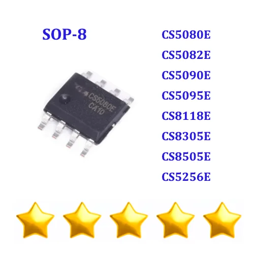 

10PCS CS5080E CS5082E CS5090E CS5095E CS8118E CS8305E CS8505E CS5256E SOP8 Brand New Original Chip IC