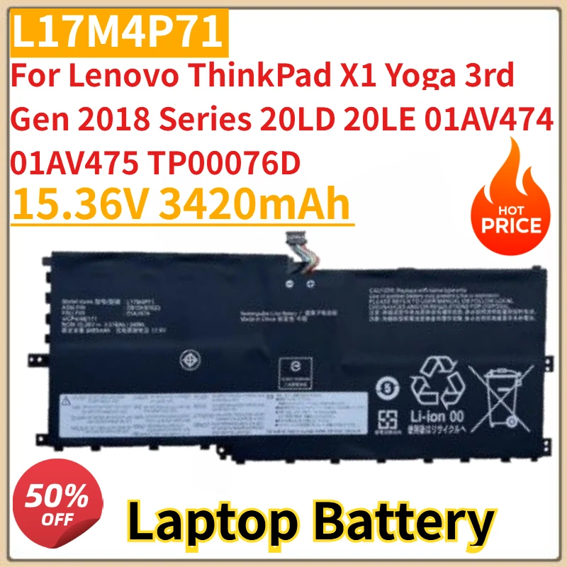 New L17M4P71 Laptop Battery 15.36V 3420mAh for Lenovo ThinkPad X1 Yoga 3rd Gen 2018 Series 20LD 20LE 01AV474 01AV475 TP00076D