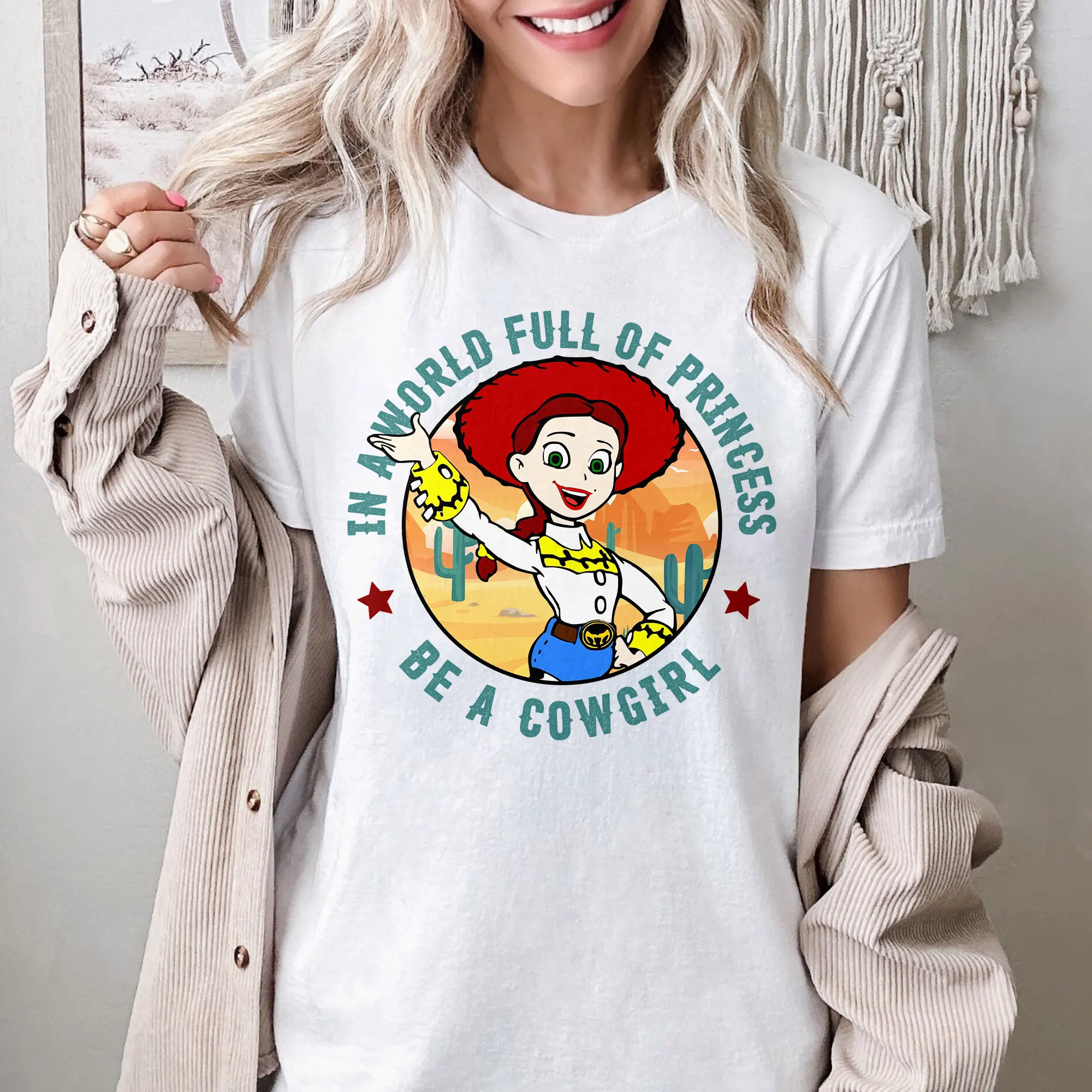 

Retro Toy Cowgirl Shirt In A World Full Of Princess Be A Cowgirl T-Shirt Toy Women Shirt Toy Western Shirt