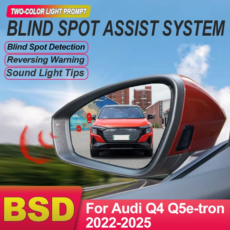 For Audi Q4 Q5e-tron 2022-2025 Car Blind Spot Monitoring System BSD BSA BSM Parking Sensor Change Lane Aided auto parts