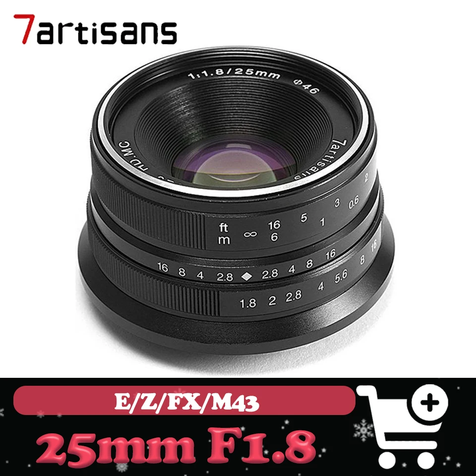 

7Artisans 25mm F1.8 APS-C Wide Angle Prime Lens Large Aperture Portrait Lens compatible with Sony E Fuji FX Nikon Z M43 mount