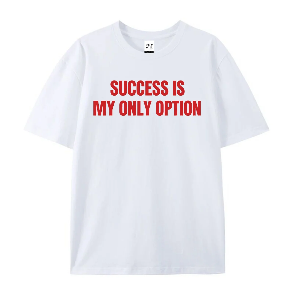 Success Is My Only Option Graphic T‑Shirt Motivational Slogan Text Print Short Sleeve Tee Casual Loose Fit Tops for Men Women