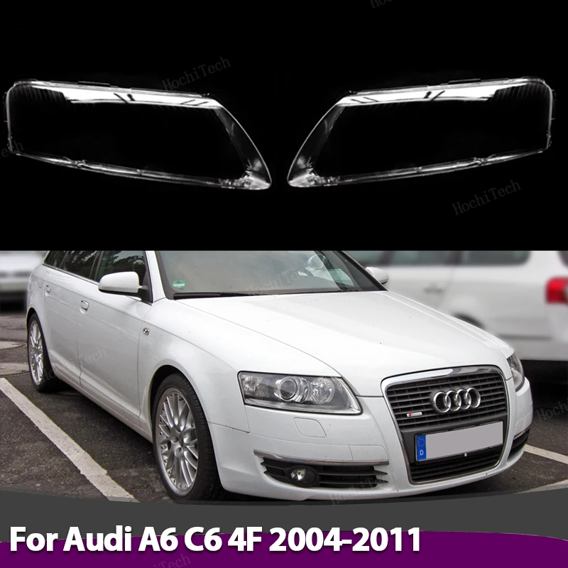 

Headlight Cover Transparent Mask Lens Lampshade Headlamp Shell Polycarbonate For Audi A6 A6L C6 4F 2004-2011 Front cover