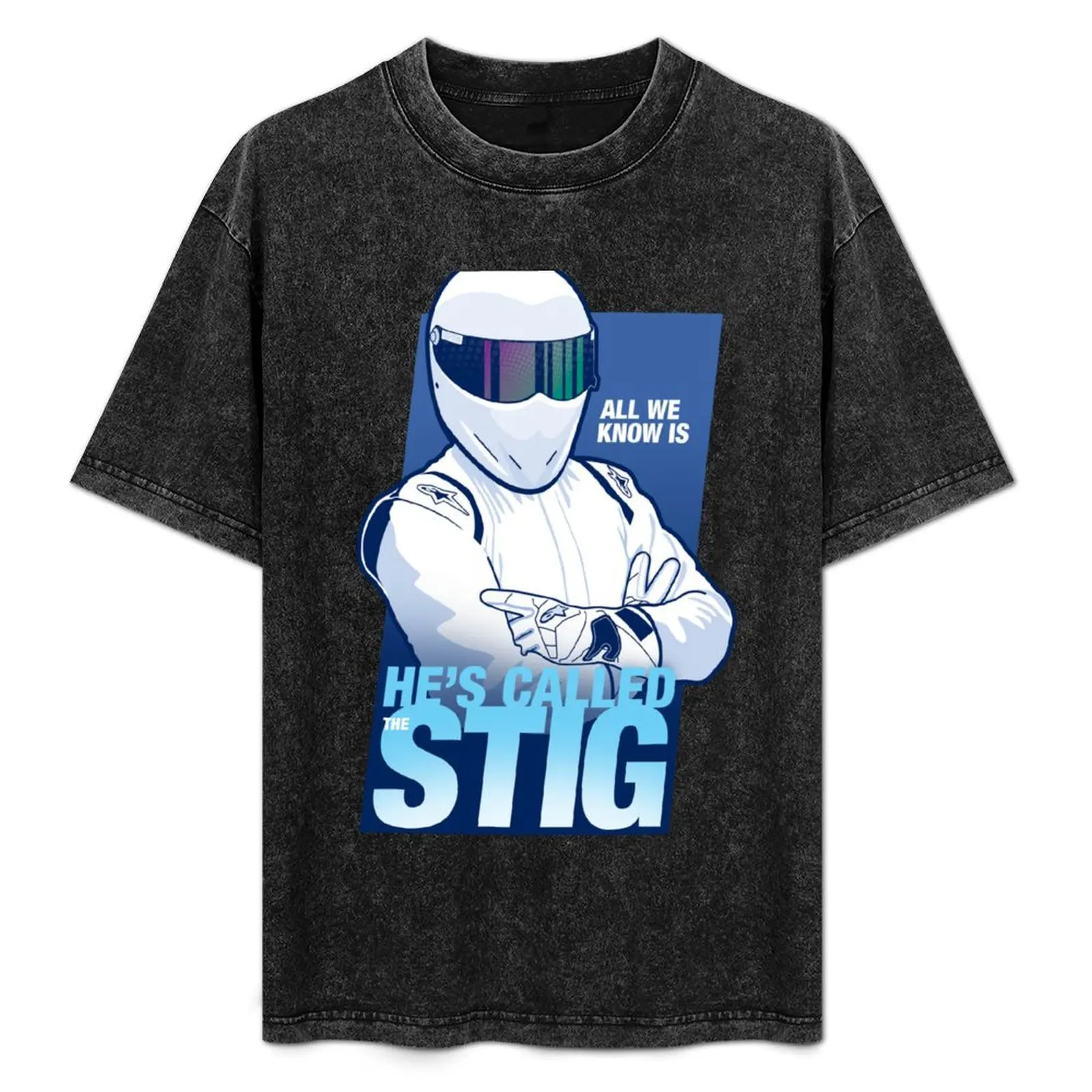 He's Called The Stig T-Shirt Construction Work Tee Shirt
