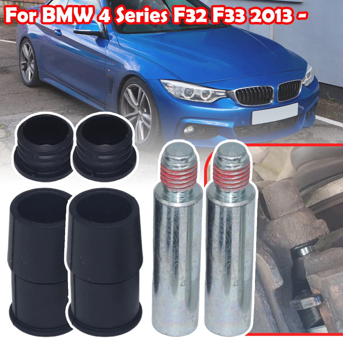 

For BMW 4 Series F32 F33 2013 2014- Rear Brake Caliper Slider Guide Pins Bolt Kit Left Right Disc Housing Bellows Sleeve Bushing