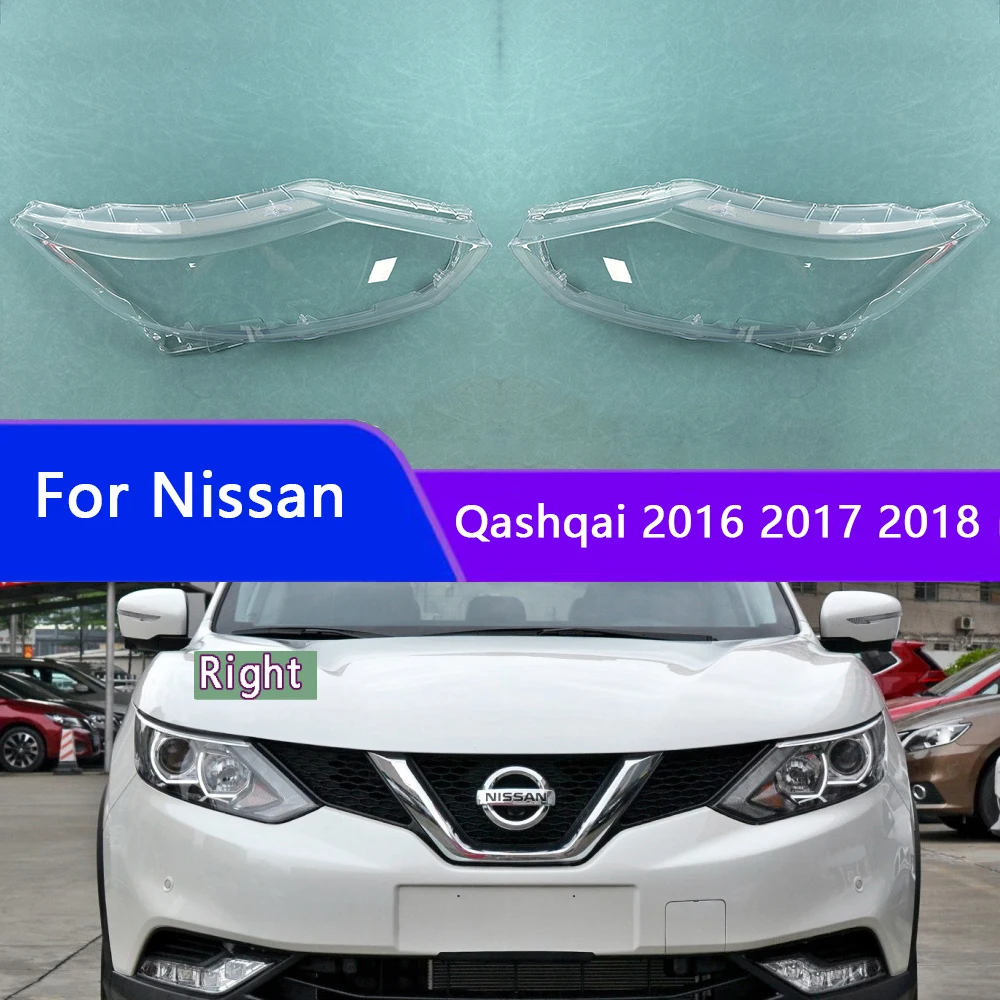 

For Nissan Qashqai 2016 2017 2018 Headlights Cover Transparent Lamp Shade Headlamp Shell Plexiglass Replace Original Lampshade