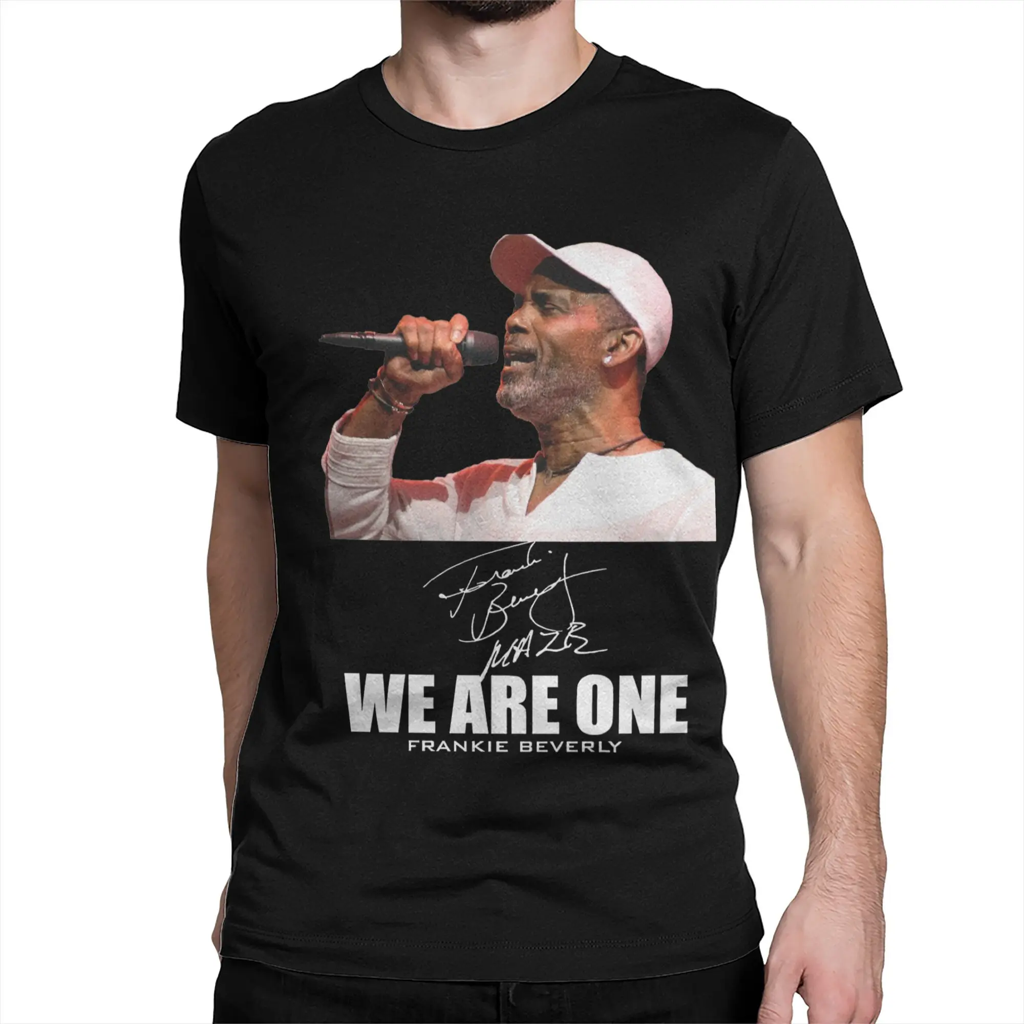 We are one frankie beverly Accessories Men Women T Shirts 100% Cotton Tee Print  T-shirt Clothes