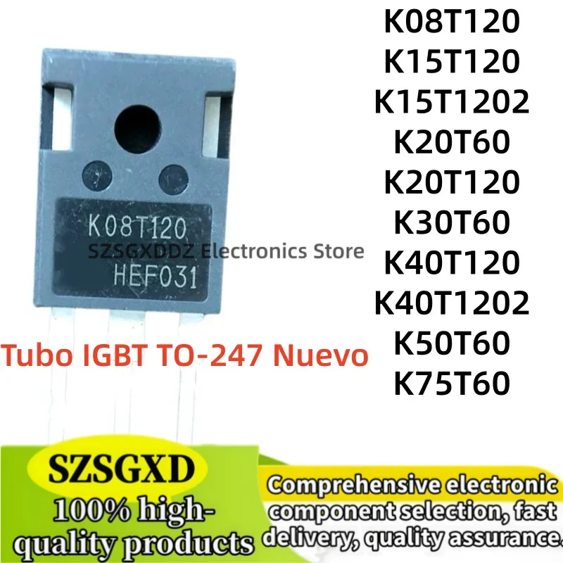 5-10Uds 100% new K08T120 K15T120 K15T1202 K20T60 K20T120 TO247 K30T60 K40T120 K40T1202 K50T60 K50T60A K75T60 IGBT tube TO-247