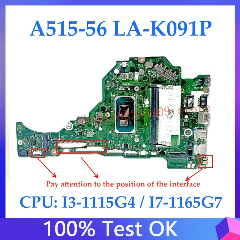 LA-K091P Mainboard For Acer A515-56 A515-56G Laptop Motherboard NBA1711001/NBA1711005 With I3-1115G4/I7-1165G7 CPU 4GB 100% Test