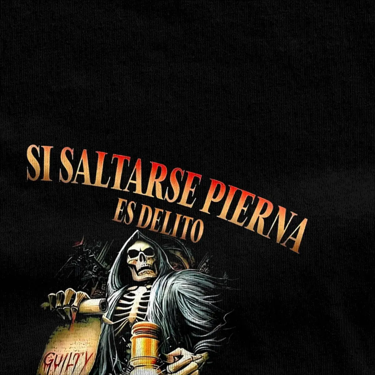 SI SALTARSE PIERNA ES DELITO ME DECLARO CULPABLE T Shirt Calacas Chidas Harajuku T Shirts Street Style Tops Cotton Oversize Tees