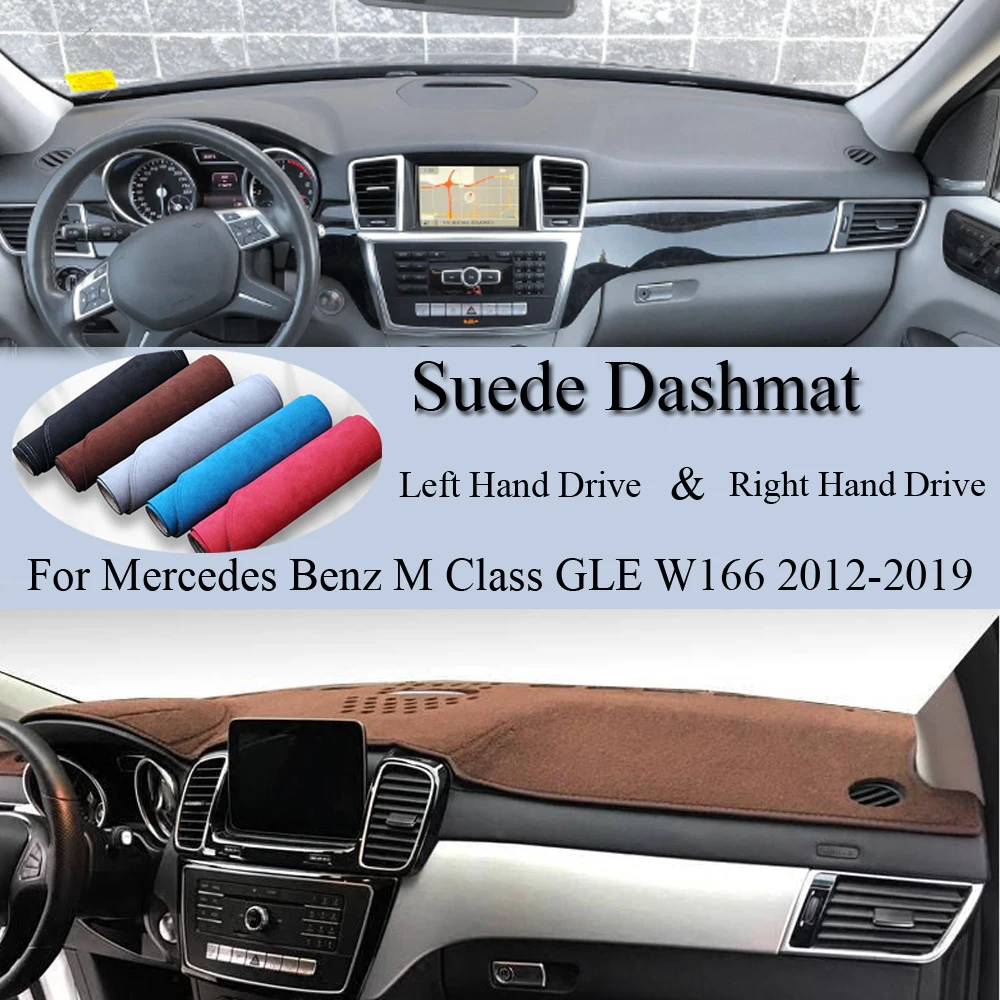 

For Mercedes Benz M Class GLE W166 Suede Dash Mat Dashboard Cover Pad Sunshade Dashmat Accessories ML350 ML250 GLE250 GLE350 AMG