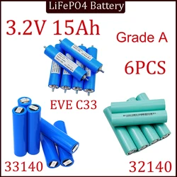 6PCS Lithium Iron Phosphate Battery,Solar Inverter,Boat,E-Scooter,Power Tools,Nickel, DIY, 3.2V, 33140,32140, C33, 15Ah, LiFePO4