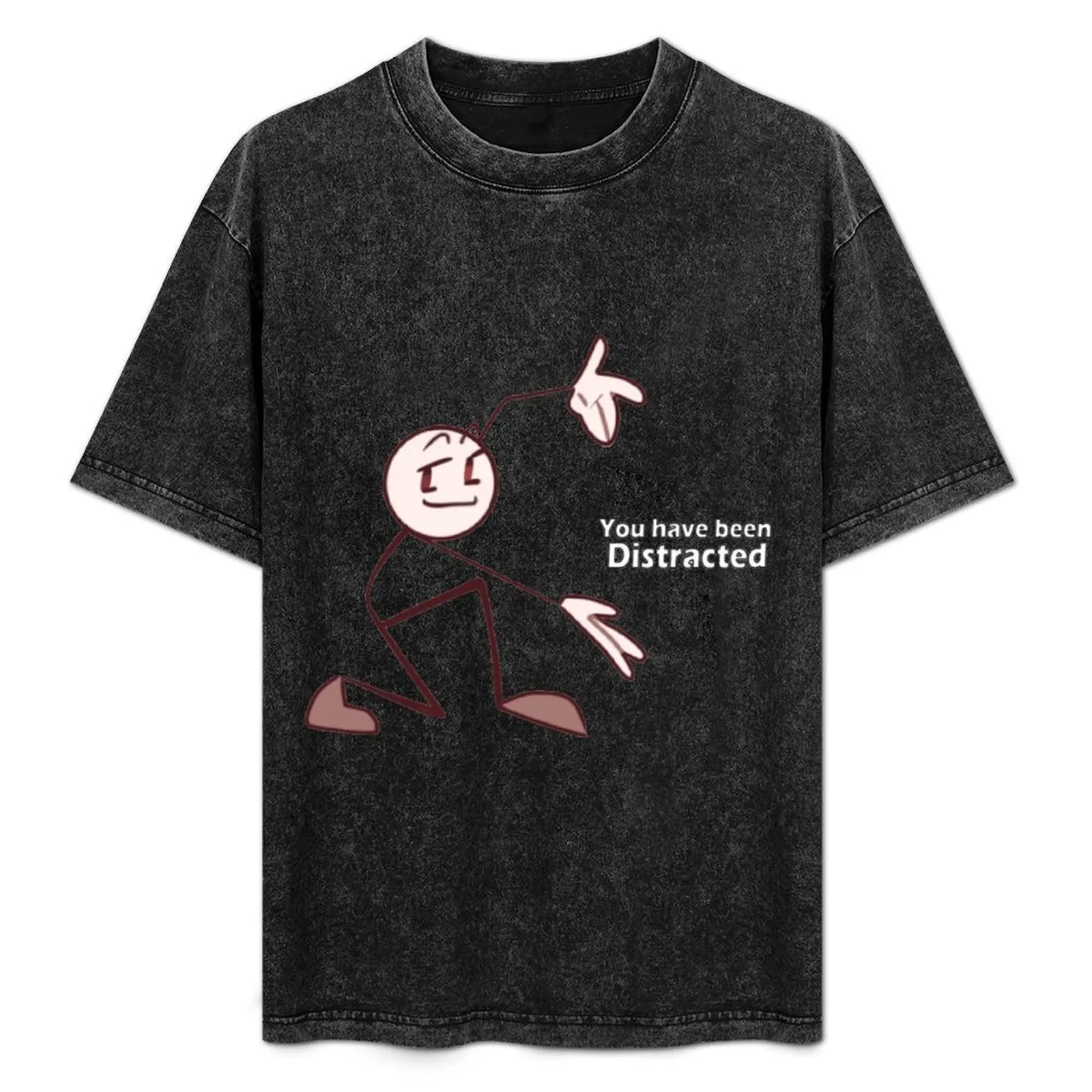 

Henry stickmin you have been distracted T-Shirt shirts graphic tee custom shirt vintage clothes football t shirt men clothing