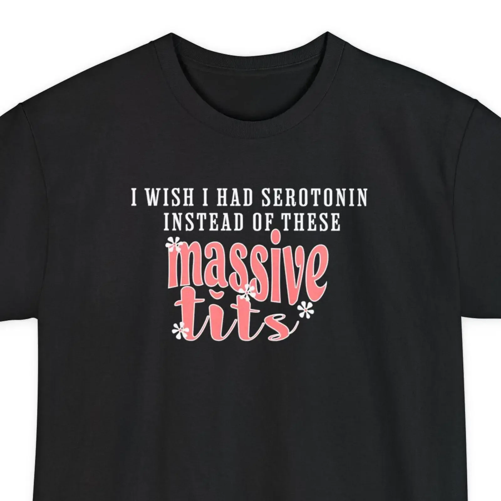 Big and Tall t shirt I wish had serotonin instead depression unisex plus size vintage Washed Top For Everyday Wear fashion