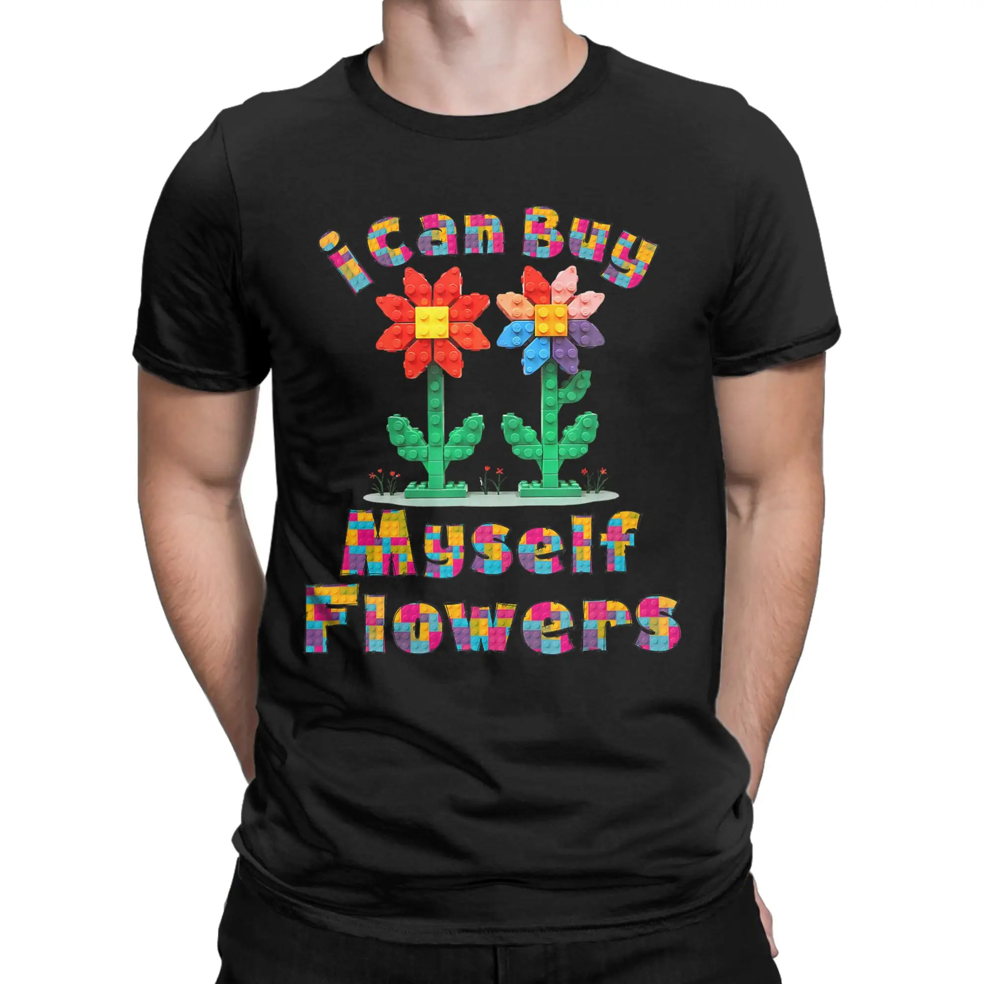 Men T-Shirts I Can Buy My Own Flowers Casual Pure Cotton Tee Shirt Short Sleeve  T Shirts Crewneck Tops Summer