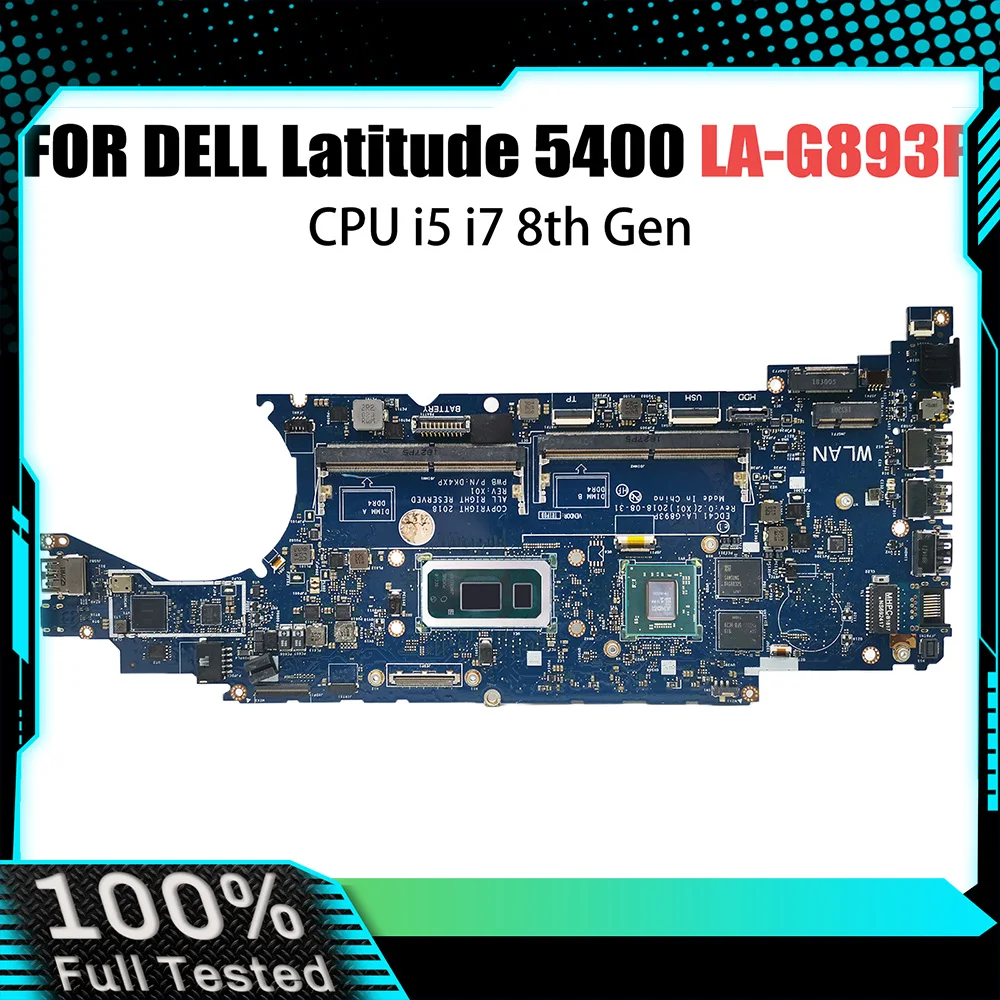 

Материнская плата для ноутбука DELL Latitude 5400 LA-G893P CN-0CNJCN 0CNJCN DDR4 DK4XP, материнская плата для ноутбука с процессором i5-8265U i7-8665U Gen