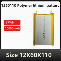 1260110 3.7V 37Wh 10000mAh Rechargeable Big Lipo Charging Ternary Lipo Lithium Polymer Battery Real Capacity 606090 6060100