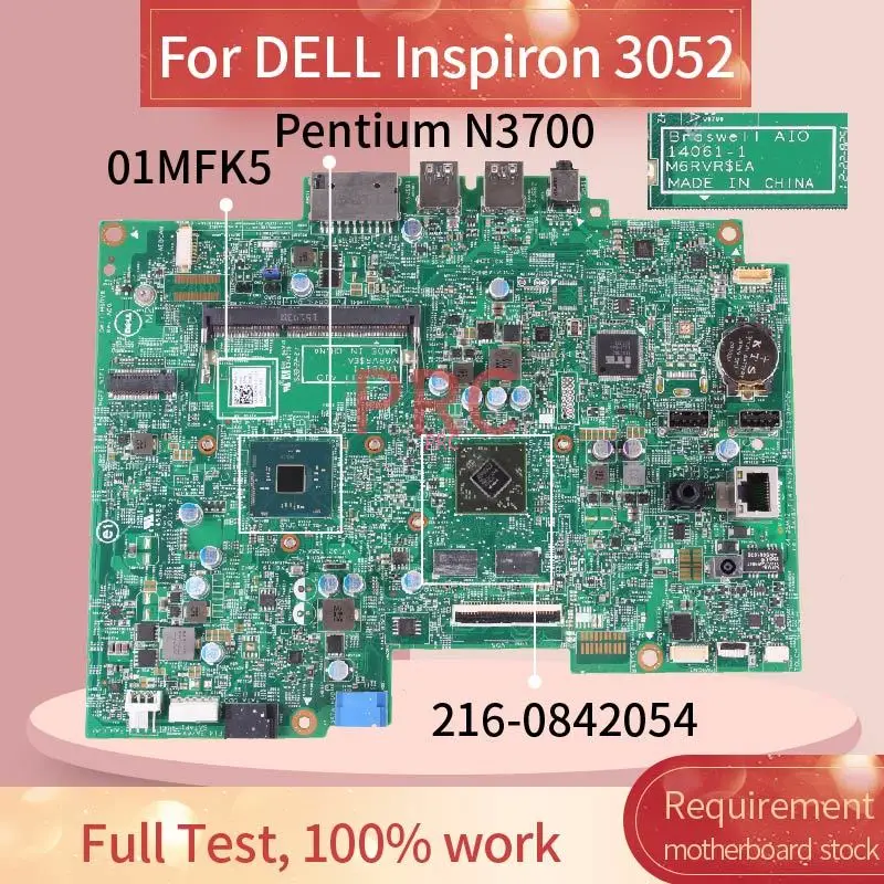 

Материнская плата Pentium N3700 CN-01MFK5 01MFK5 для DELL Inspiron 3052 материнская плата для ноутбука 14061-1 SR2A7 216-0842054 DDR3 для ноутбука