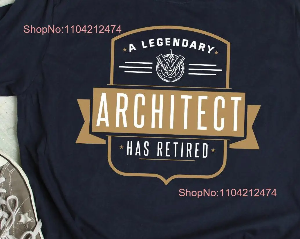 Retired ArchitecT T Shirt Retirement Architecture Party long or short sleeves