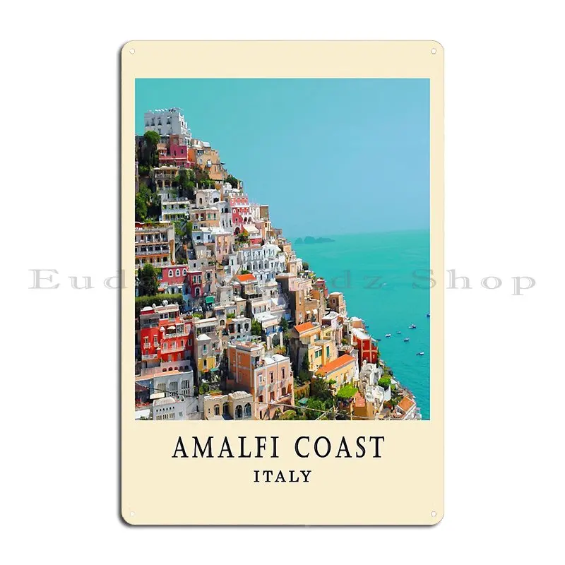 Blue Amalfi Coast Italy Positano Aerial View Travel Mediterranean Architecture Sea Metal Plaque Custom Pub Retro Tin Sign Poster