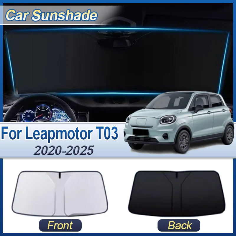 

Для Leapmotor T03 2020 ~ 2025 автомобильный солнцезащитный козырек с УФ-блокировкой, солнцезащитный козырек на переднее окно, солнцезащитный крем, занавеска, температура падения, автомобильные аксессуары