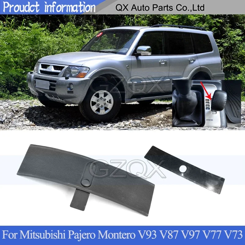 

CAPQX For Pajero Montero V93 V87 V97 for Montero V73 V77 Gear Shifter Knob Lever Panel Transfer Case Rubber Dirty Cover Lid Hood