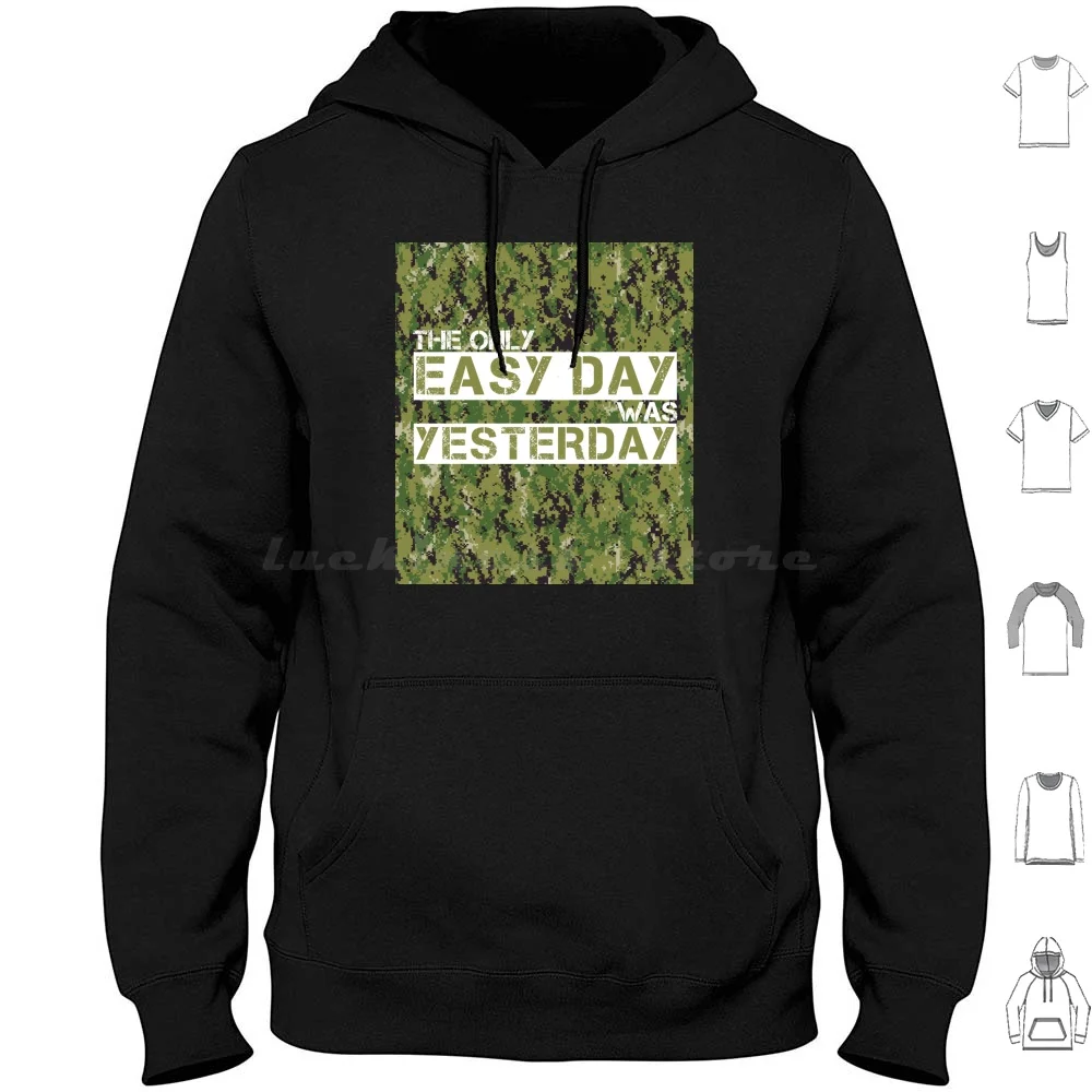 The Only Easy Day Was Yesterday Aor2 Camo Background-Motivational Hoodie Cotton Long Sleeve The Only Easy Day Was Yesterday No