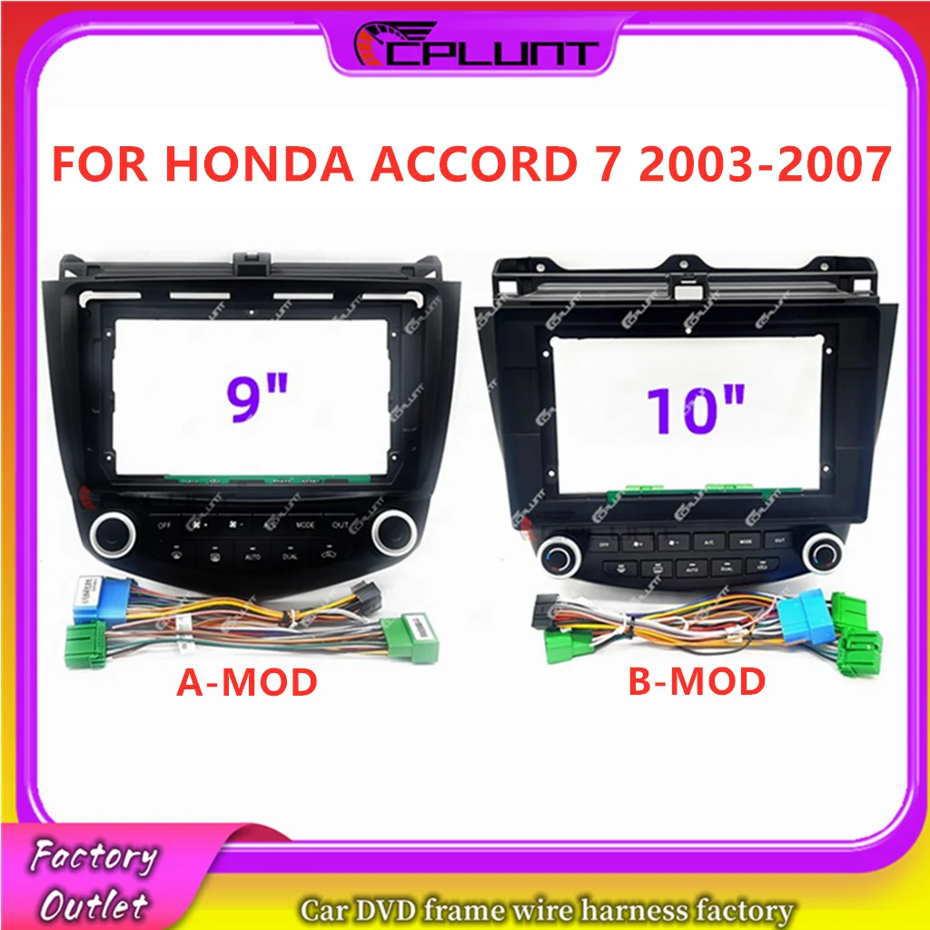 

2 Din Car Stereo Radio Frame Fascia Adapter For HONDA ACCORD 7 03-07 9And10 INCH AT AC Android DVD Dash Fitting Panel Kit