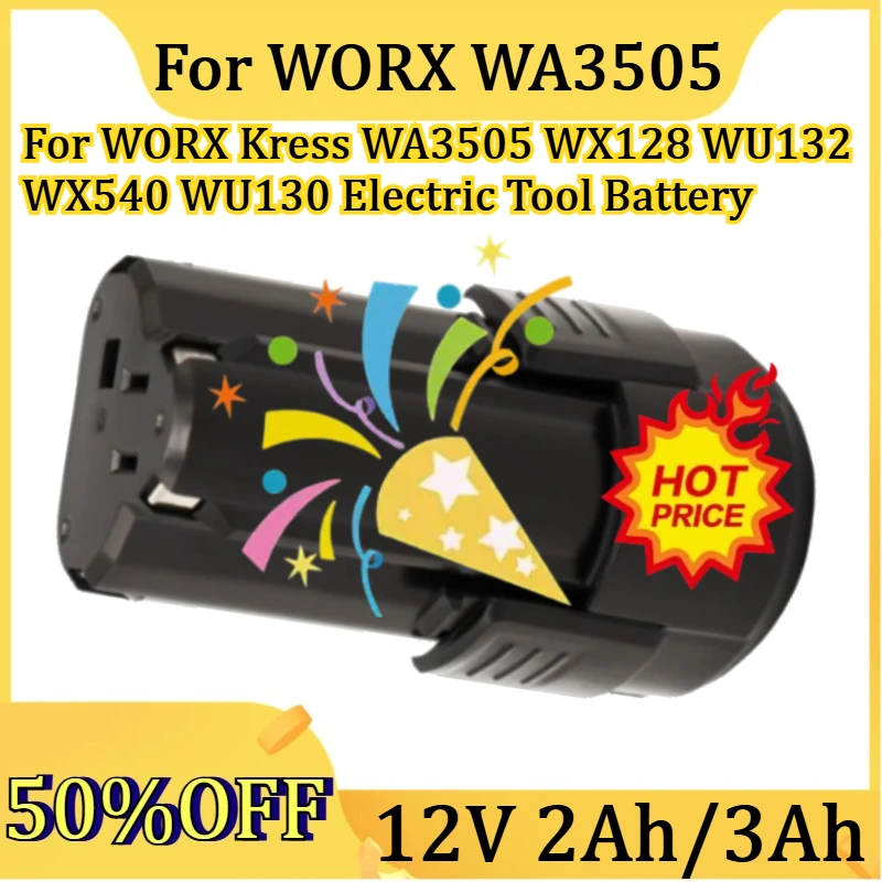 

For WORX Kress WA3505 WX128 WU132 WX540 WU130 Electric Tool Battery New 12V 2.0Ah 3.0Ah Battery