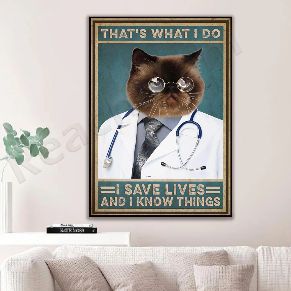 this is what i do i save lives i know things poster, cat doctor poster, love cats retro poster, wall art home decor