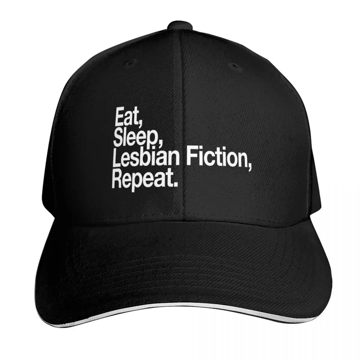 Eat, Sleep, Lesbian Fiction, Repeat Baseball Cap Lightweight Packable Gift for Him Her Casual Daily Wear