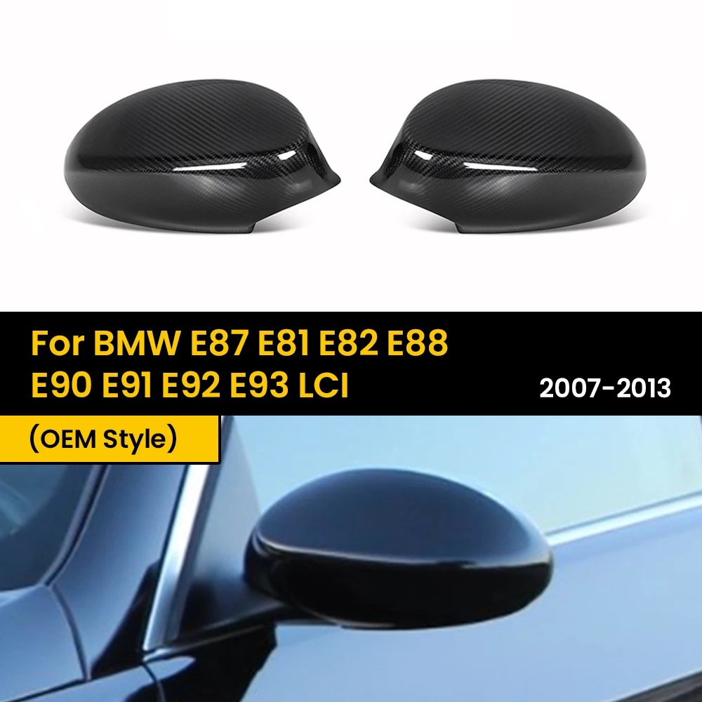 Real Dry Carbon Fiber Rearview Side Mirror Covers For BMW E87 E81 E82 E88 E90 E91 E92 E93 LCI 2007-2013 OEM Style