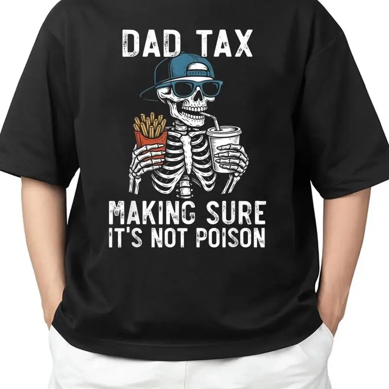 تي شيرت Dad Tax Making بالتأكيد إنه ليس مضحكًا لعيد الأب للبالغين مقاس S 4Xl #1