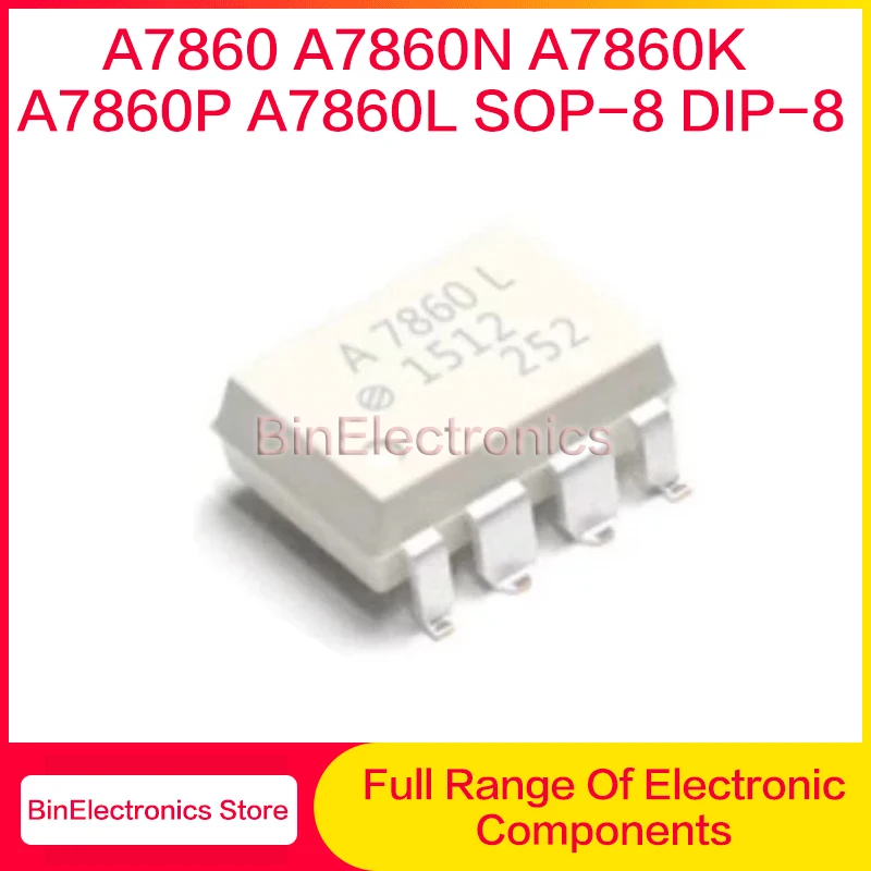 10Pcs/Lot A7860 A7860N A7860K A7860P A7860L SOP-8 DIP-8 Opto-coupler chip New Original