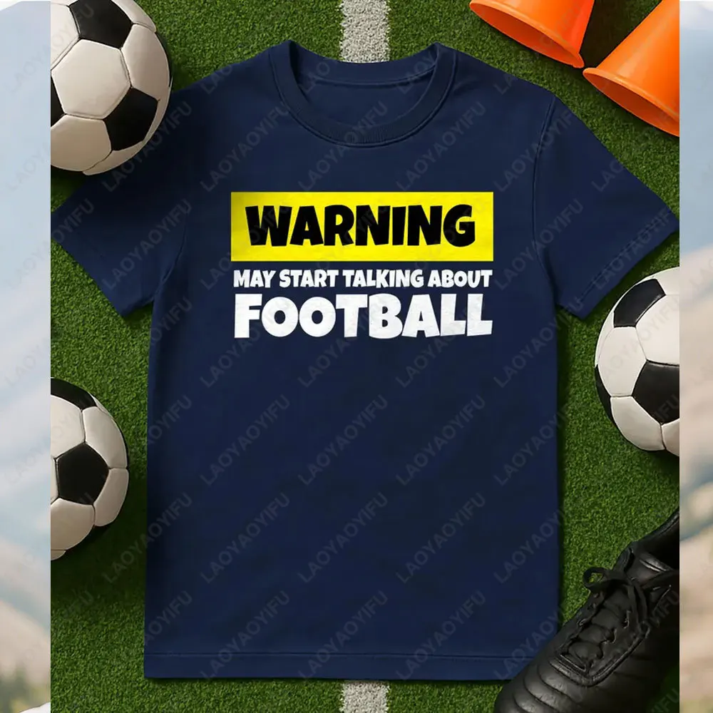 Warning Funny Sarcastic Sports T-Shirt Humorous Graphic Tee Casual Novelty Shirt Football Soccer Fan Apparel Gift for Friends