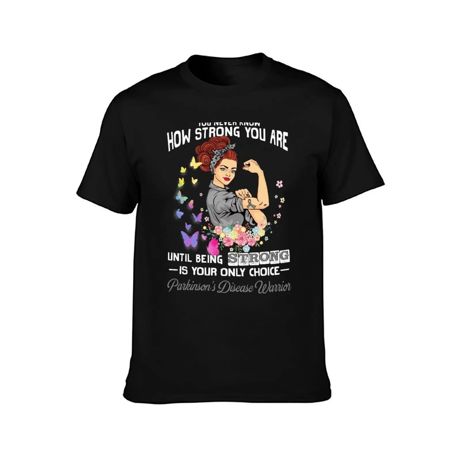 Parkinson's Disease Warrior You Never Know How Strong You Are T-Shirt Stylish Print Short Sleeve Tee T-Shirt